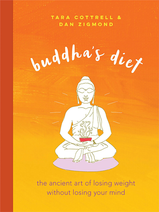 Title details for Buddha's Diet by Tara Cottrell - Available